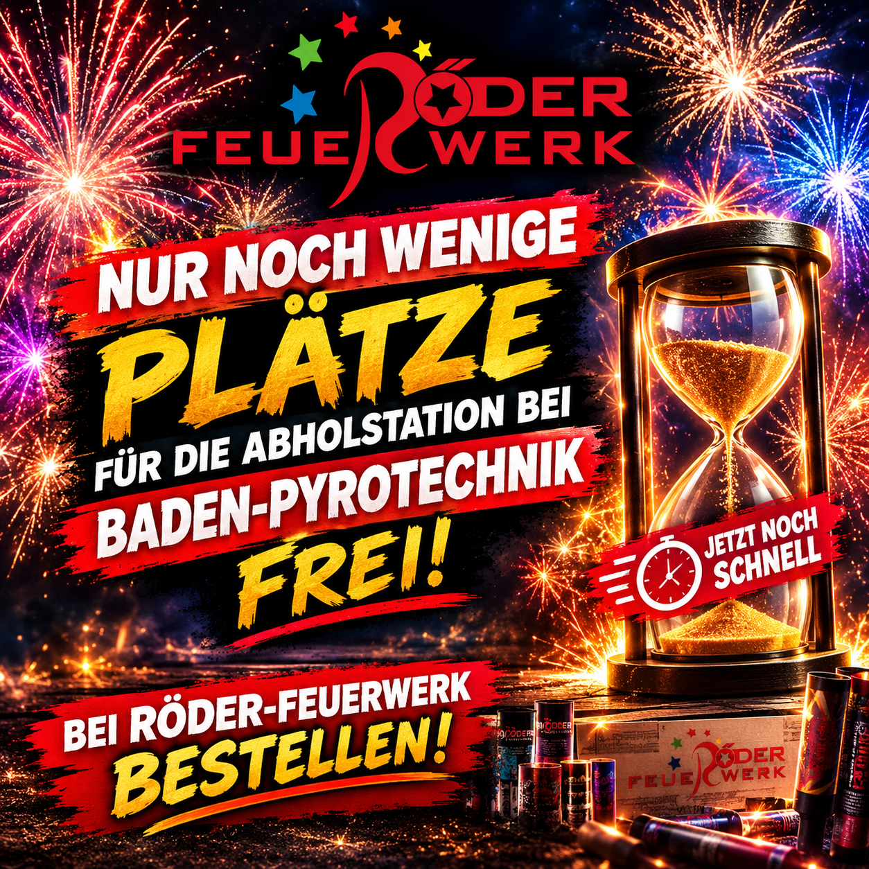 Röder-Feuerwerk – Nur noch wenige Plätze für die Abholstation bei Baden-Pyrotechnik frei. Jetzt bestellen!